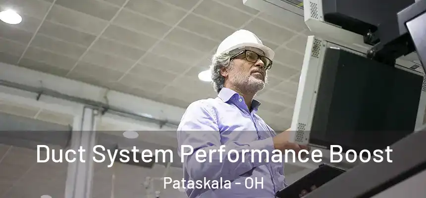 Duct System Performance Boost Pataskala - OH