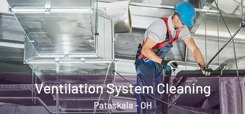  Ventilation System Cleaning Pataskala - OH
